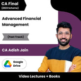 CA Final Advanced Financial Management (Fast Track) Video Lectures by CA Adish Jain (Google Drive).